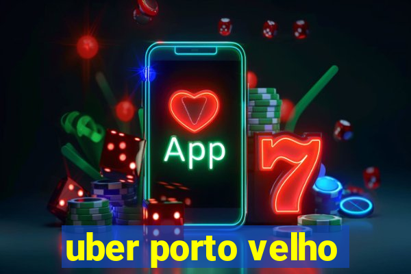 uber porto velho